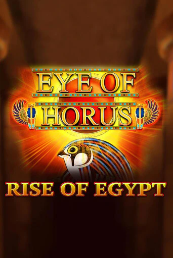 Игровой автомат Eye of Horus Rise of Egypt играть бесплатно на ДжойКазино