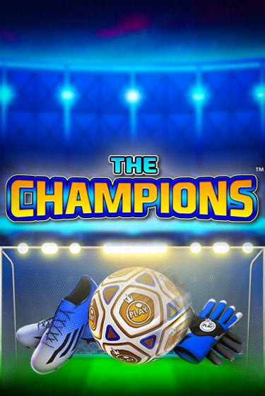 Игровой автомат The Champions играть бесплатно на ДжойКазино